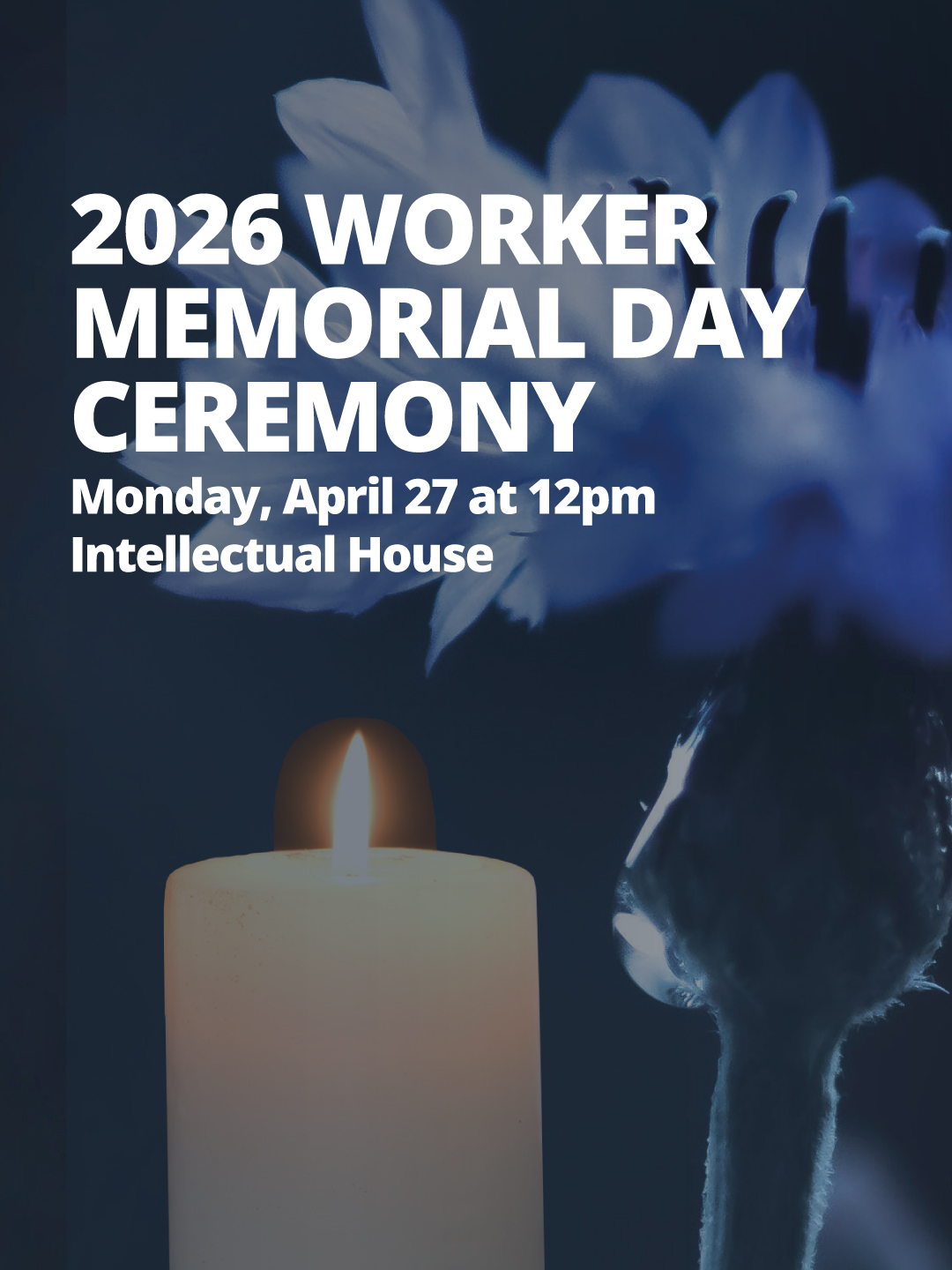 2026 Worker Memorial Day Ceremony