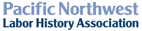pacific northwest labor history association
